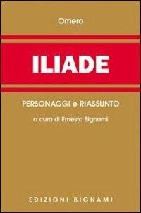 Abbildung von: Iliade. Riassunto e personaggi dell'opera - Biblioteca scolastica Bignami;Bignami