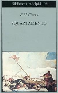 Abbildung von: Squartamento - Biblioteca Adelphi;Adelphi