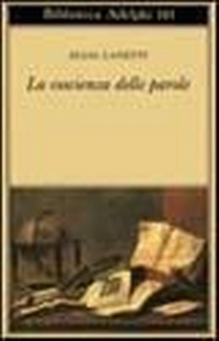 Abbildung von: La coscienza delle parole - Biblioteca Adelphi;Adelphi