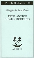 Bild: Fato antico e fato moderno - Piccola biblioteca Adelphi;Adelphi