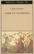 Abbildung von: Come un talismano. Libro di traduzioni - Biblioteca Adelphi;Adelphi