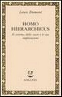 Abbildung von: Homo hierarchicus. Il sistema delle caste e le sue implicazioni - Saggi. Nuova serie;Adelphi
