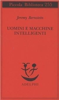 Abbildung von: Uomini e macchine intelligenti - Piccola biblioteca Adelphi;Adelphi