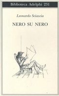 Abbildung von: Nero su nero - Biblioteca Adelphi;Adelphi
