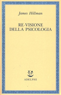 Abbildung von: Re-visione della psicologia - Saggi. Nuova serie;Adelphi