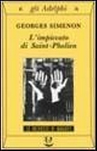 Abbildung von: L' impiccato di Saint-Pholien - Gli Adelphi. Le inchieste di Maigret;Adelphi