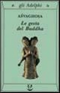 Abbildung von: Le gesta del Buddha (Buddhacarita. Canti I-XIV) - Gli Adelphi;Adelphi
