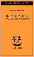 Bild: Il naturalista a quattro zampe - Piccola biblioteca Adelphi;Adelphi