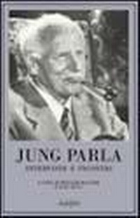 Abbildung von: Jung parla. Interviste e incontri - La collana dei casi;Adelphi