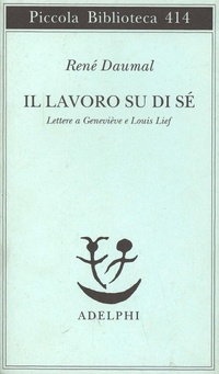 Abbildung von: Il lavoro su di sé. Lettere a Geneviève e Louis Lief - Piccola biblioteca Adelphi;Adelphi