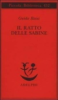 Cover: Il ratto delle sabine - Piccola biblioteca Adelphi;Adelphi