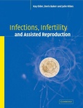 Cover: Infections, Infertility, and Assisted Reproduction - Cambridge University Press