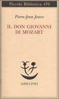 Cover: Il Don Giovanni di Mozart - Piccola biblioteca Adelphi;Adelphi