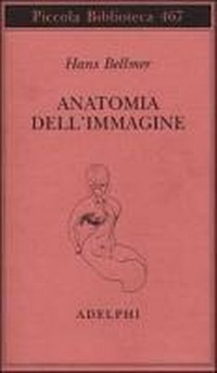 Abbildung von: Anatomia dell'immagine - Piccola biblioteca Adelphi;Adelphi