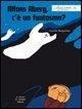 Cover: Alfons Aberg, c'&egrave; un fantasma? - I classici moderni per bambini;Il Gioco di Leggere