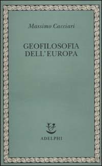 Abbildung von: Geofilosofia dell'Europa - Saggi. Nuova serie;Adelphi