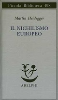 Bild: Il nichilismo europeo - Piccola biblioteca Adelphi;Adelphi