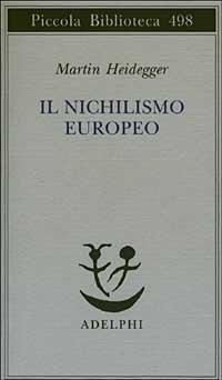 Abbildung von: Il nichilismo europeo - Piccola biblioteca Adelphi;Adelphi