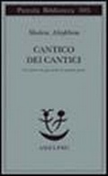 Cover: Cantico dei Cantici. Un amore di giovent&ugrave; in quattro parti - Piccola biblioteca Adelphi;Adelphi