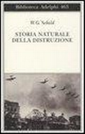 Abbildung von: Storia naturale della distruzione - Biblioteca Adelphi;Adelphi