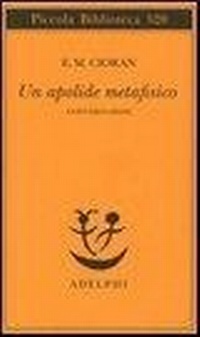 Abbildung von: Un apolide metafisico. Conversazioni - Piccola biblioteca Adelphi;Adelphi