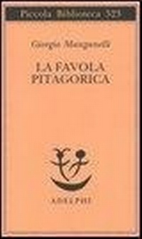 Abbildung von: La favola pitagorica. Luoghi italiani - Piccola biblioteca Adelphi;Adelphi