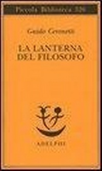 Abbildung von: La lanterna del filosofo - Piccola biblioteca Adelphi;Adelphi