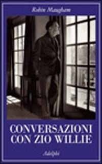 Abbildung von: Conversazioni con zio Willie - La collana dei casi;Adelphi