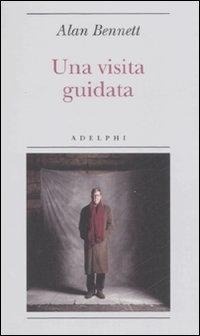 Abbildung von: Una visita guidata - Biblioteca minima;Adelphi