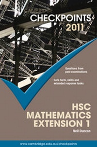 Enlarge image Cover: Cambridge Checkpoints HSC Mathematics Extension 1 2011 - Cambridge University Press