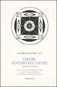 Abbildung von: Bruno, G: Opere mnemotecniche. Testo latino a fronte - Classici;Adelphi