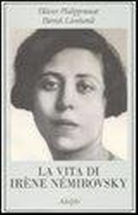Abbildung von: La vita di Irène Némirovsky - La collana dei casi;Adelphi