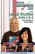 Cover: Cambridge Checkpoints VCE Legal Studies Units 3 and 4 2011 - Cambridge University Press