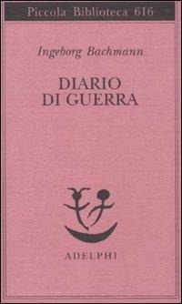 Abbildung von: Diario di guerra - Piccola biblioteca Adelphi;Adelphi