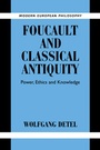 Cover: Foucault and Classical Antiquity - Cambridge University Press
