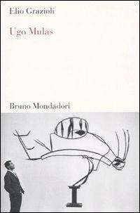 Abbildung von: Ugo Mulas - Testi e pretesti;Mondadori Bruno