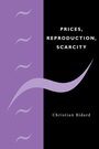 Cover: Prices, Reproduction, Scarcity - Cambridge University Press