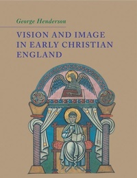Enlarge image Cover: Vision and Image in Early Christian England - Cambridge University Press