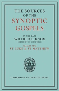 Bild: The Sources of the Synoptic Gospels: Volume 2, St Luke and St Matthew - Cambridge University Press