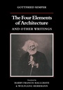 Cover: The Four Elements of Architecture and Other Writings - Cambridge University Press