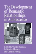 Cover: The Development of Romantic Relationships in Adolescence - Cambridge University Press