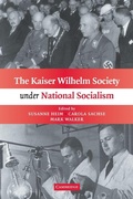 Cover: The Kaiser Wilhelm Society under National Socialism - Cambridge University Press