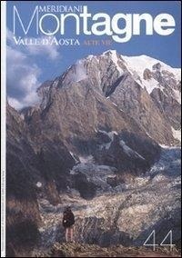 Abbildung von: Valle d'Aosta. Alte vie. Con cartina - Meridiani montagne;Editoriale Domus