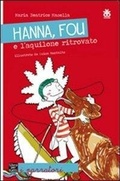 Cover: Hanna, Fou e l'aquilone ritrovato - Fiabalandia. I narratori;Sinnos