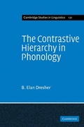 Cover: The Contrastive Hierarchy in Phonology - Cambridge University Press