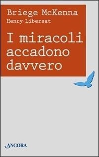 Abbildung von: I miracoli accadono davvero - Rinnovamento;Ancora