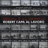 Abbildung von: Questa è la guerra! Robert Capa al lavoro. Catalogo della mostra (Milano, 27 marzo-21 giugno 2009) - Contrasto