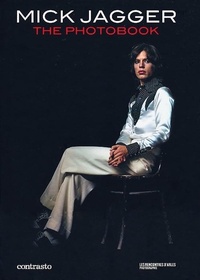 Abbildung von: Mick Jagger. The photobook - Contrasto