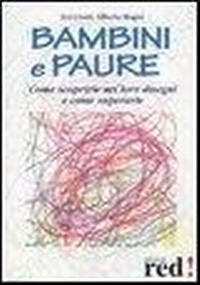 Bild: Bambini e paure - Piccoli grandi manuali;Red Edizioni