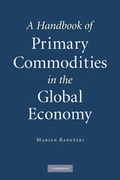 Cover: A Handbook of Primary Commodities in the Global Economy - Cambridge University Press